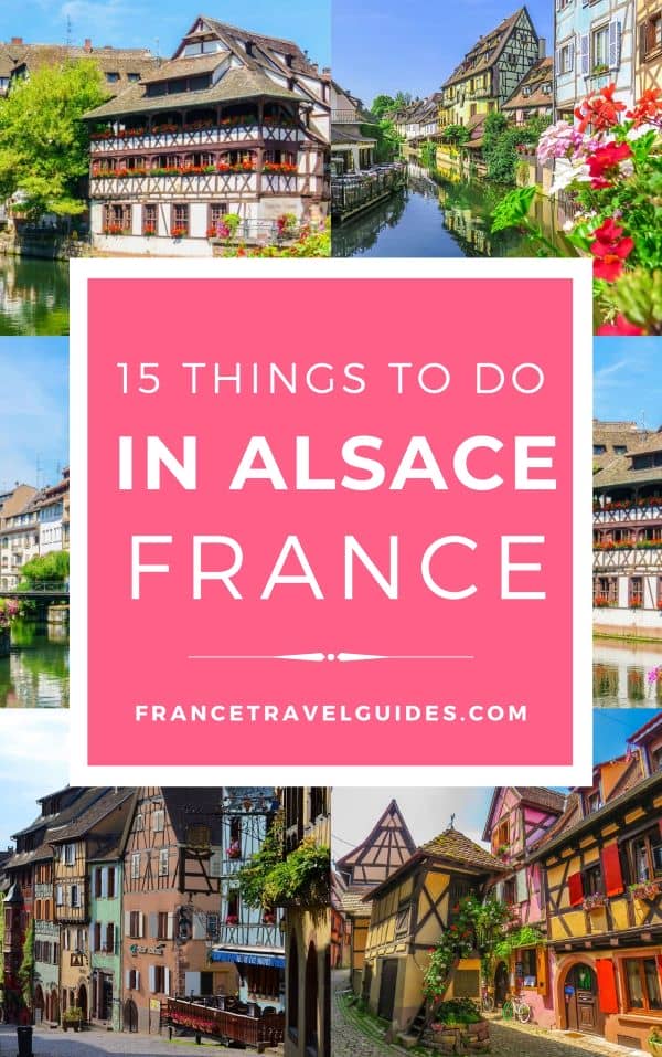 10 BEST THINGS TO DO IN ALSACE, FRANCE