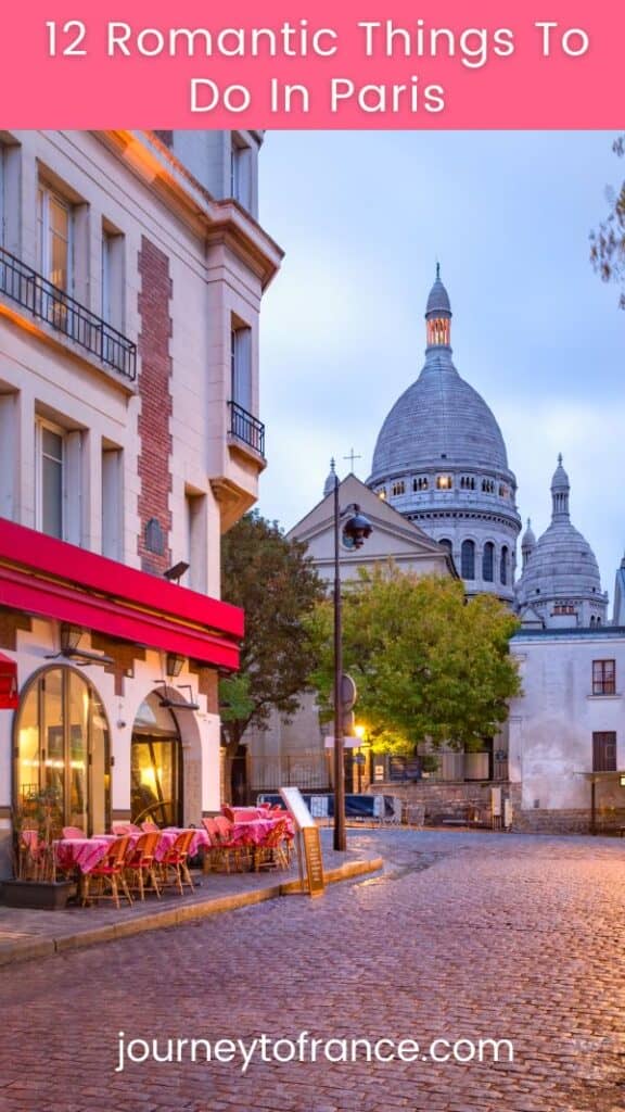 12 Romantic Things To Do In Paris