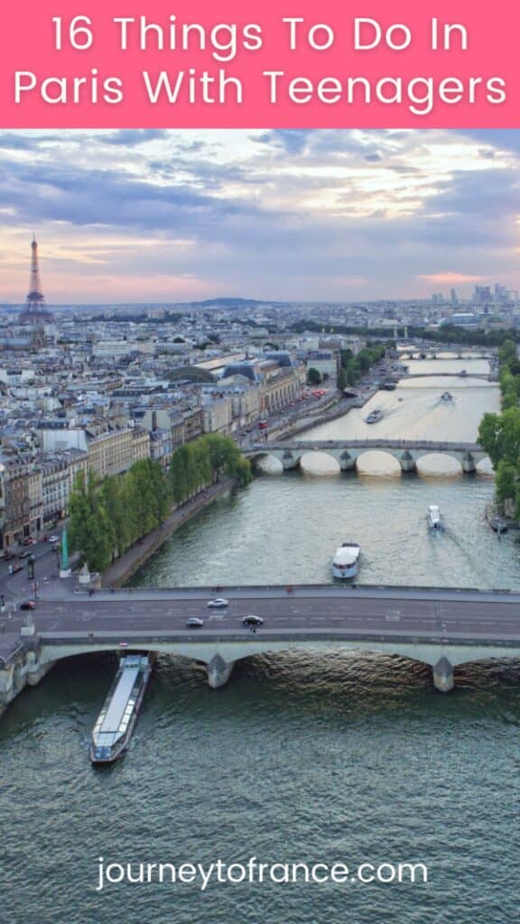 16 Things To Do In Paris With Teenagers