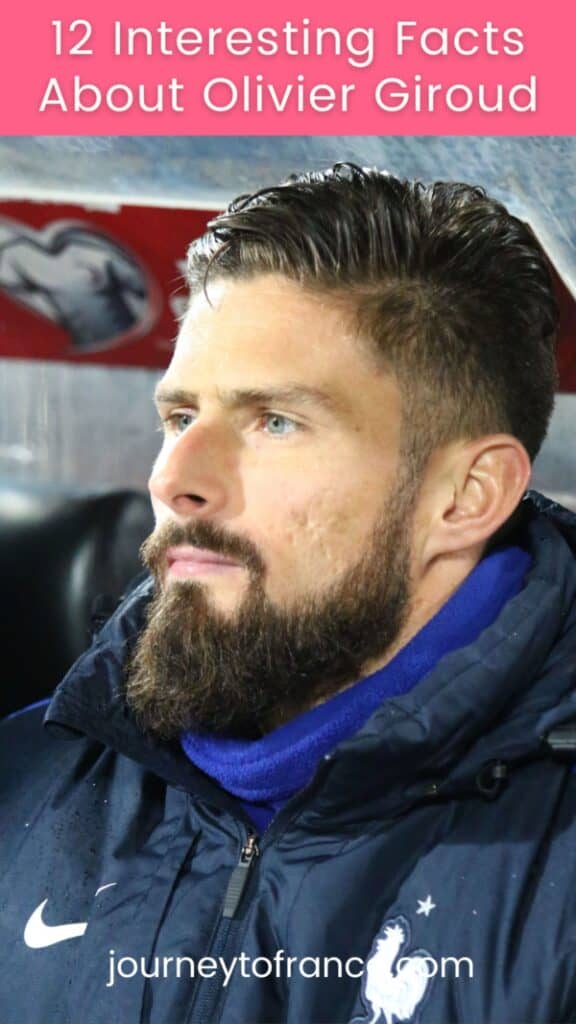 12 Fun Facts About Olivier Giroud