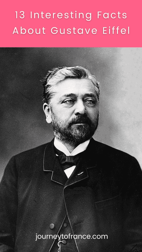 13 Interesting Facts About Gustave Eiffel