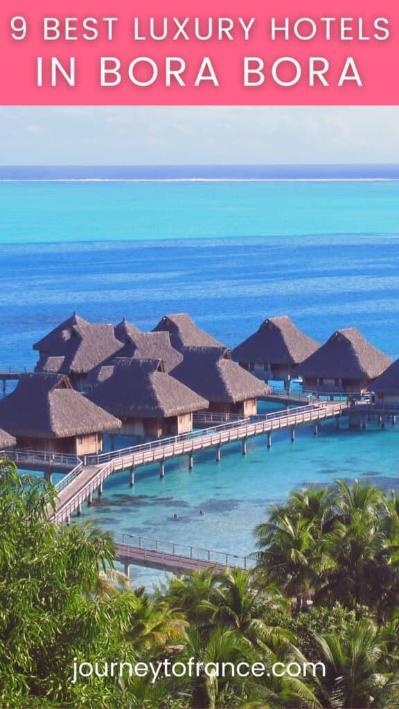 9 Best Luxury Hotels In Bora Bora