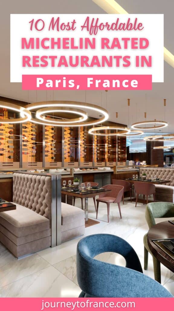 10 Most Affordable Michelin Rated Restaurants In Paris