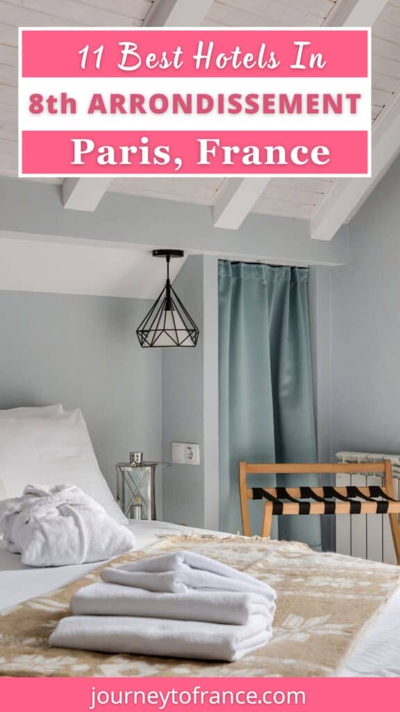 11 Best Hotels In 8th Arrondissement Paris