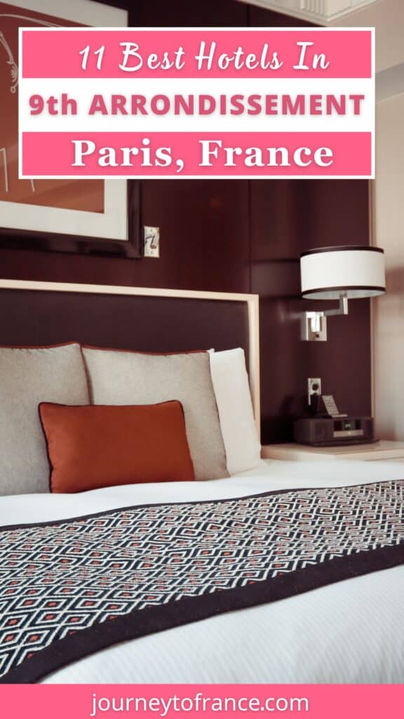 11 Best Hotels In 9th Arrondissement Paris