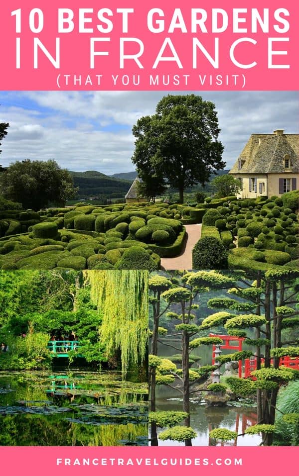 10 BEST GARDENS IN FRANCE 