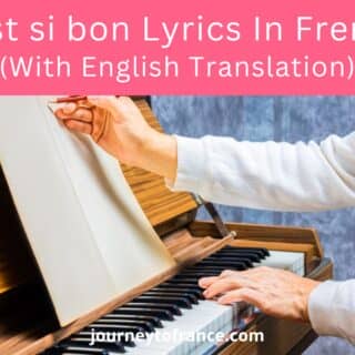 C'est si bon Lyrics In French (With English Translation)