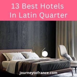 13 Best Hotels In Latin Quarter